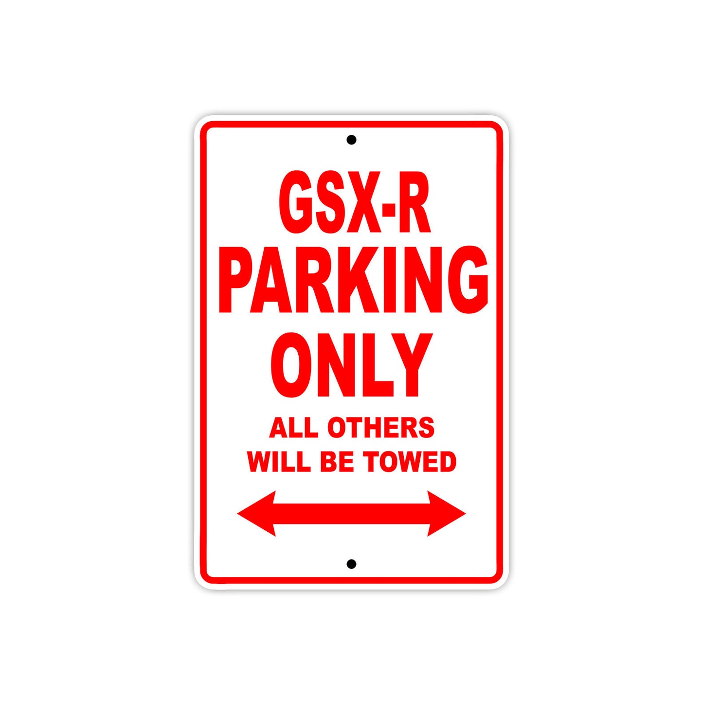 GSX-R Parking Only All Others Will Be Towed Alert Aluminum Metal Sign Plate