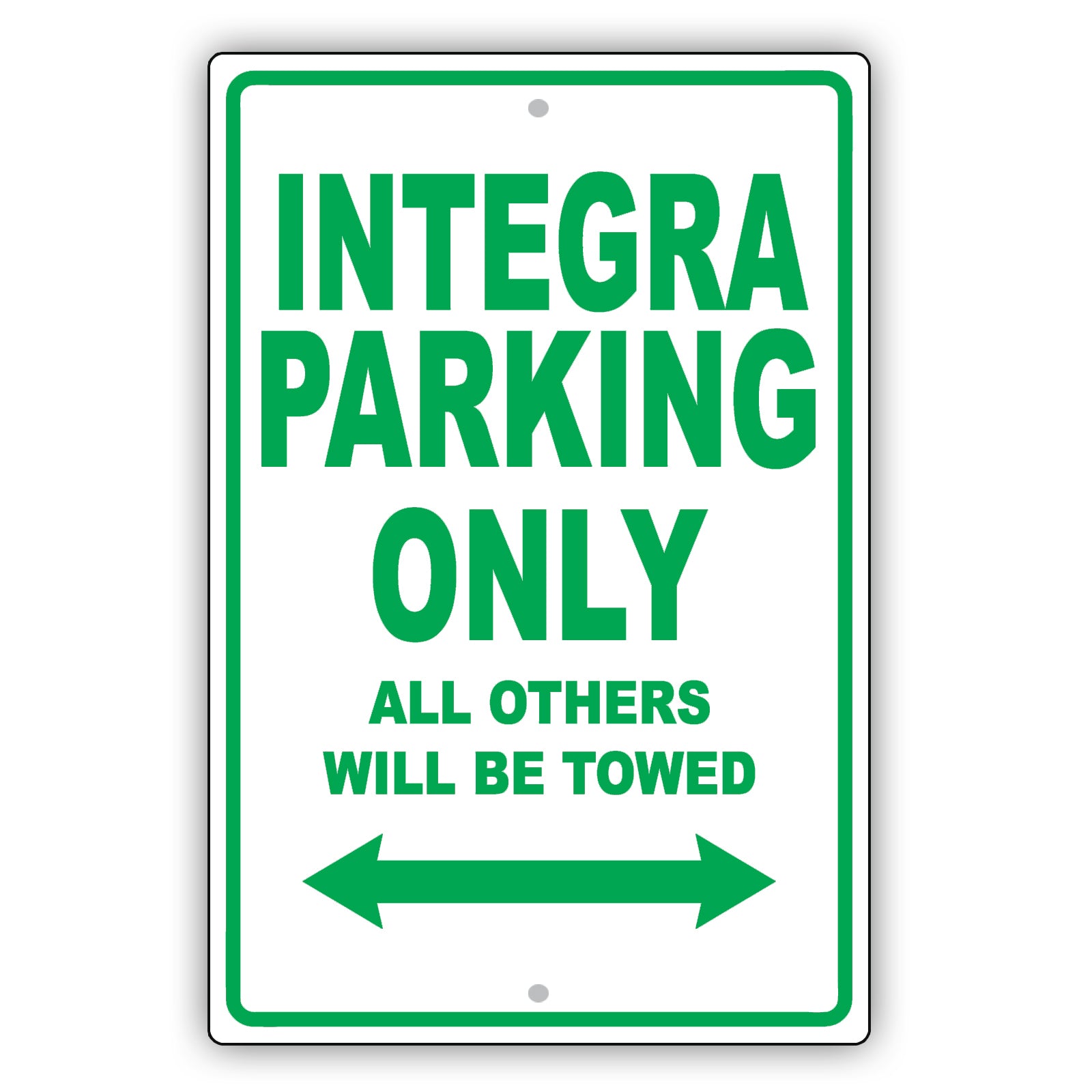 Acura Integra Parking Only All Others Will Be Towed Aluminum Decor Garage Sign