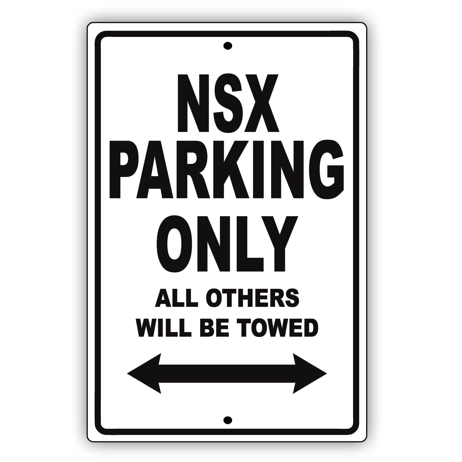 Acura Nsx Parking Only All Others Will Be Towed Aluminum Decor Garage Sign