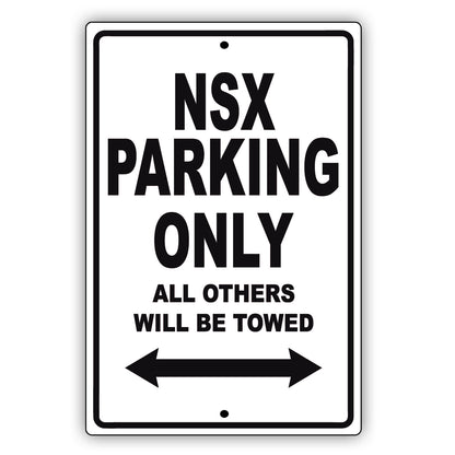 Acura Nsx Parking Only All Others Will Be Towed Aluminum Decor Garage Sign
