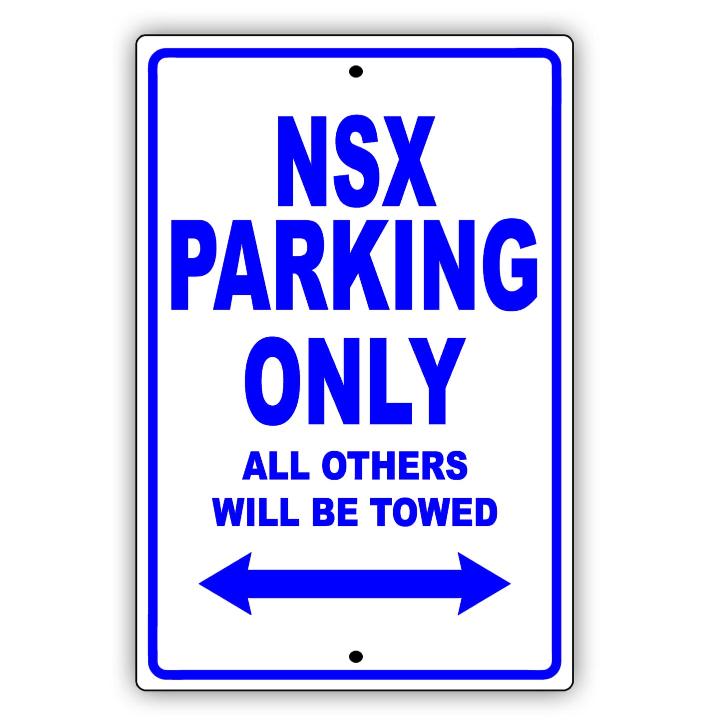 Acura Nsx Parking Only All Others Will Be Towed Aluminum Decor Garage Sign