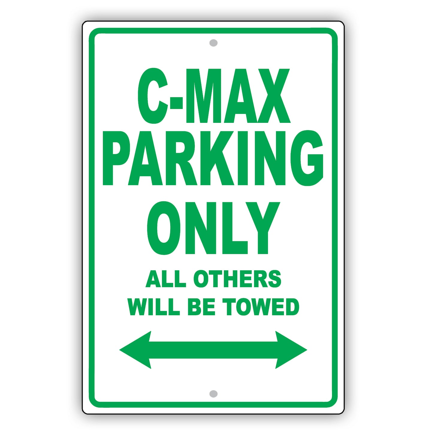 Ford C Max Parking Only All Others Will Be Towed Aluminum Decor Garage Sign
