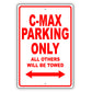 Ford C Max Parking Only All Others Will Be Towed Aluminum Decor Garage Sign