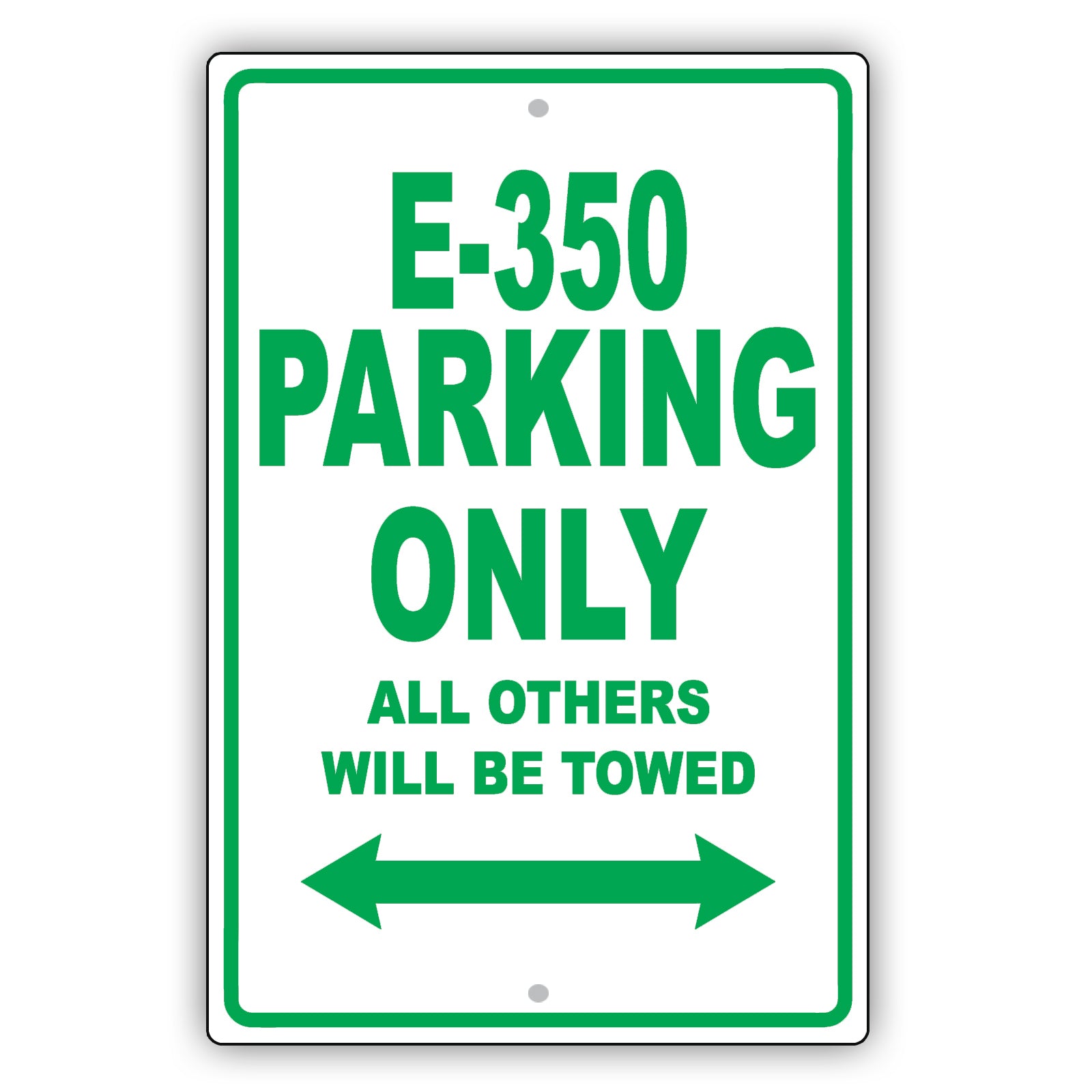 Ford E 350 Parking Only All Others Will Be Towed Aluminum Decor Garage Sign