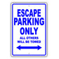 Ford Escape Parking Only All Others Will Be Towed Aluminum Decor Garage Sign