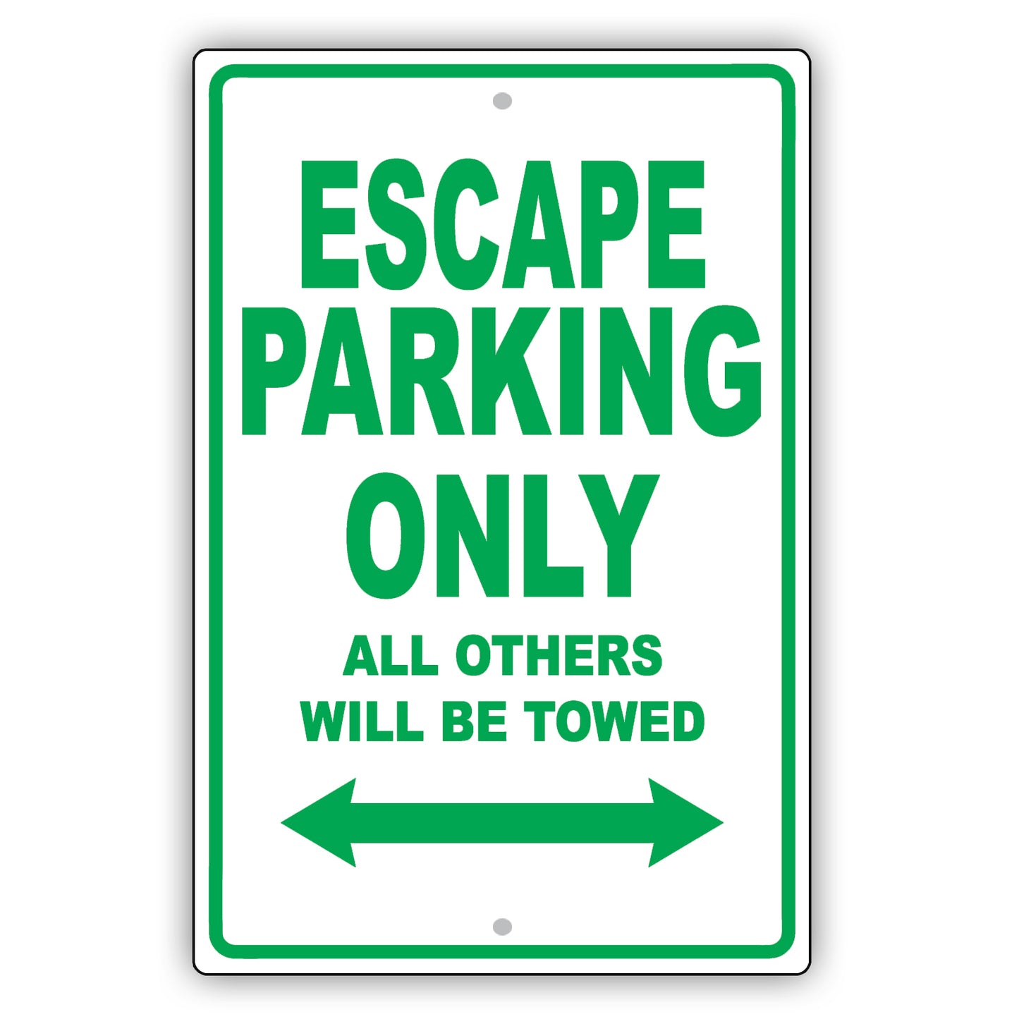 Ford Escape Parking Only All Others Will Be Towed Aluminum Decor Garage Sign