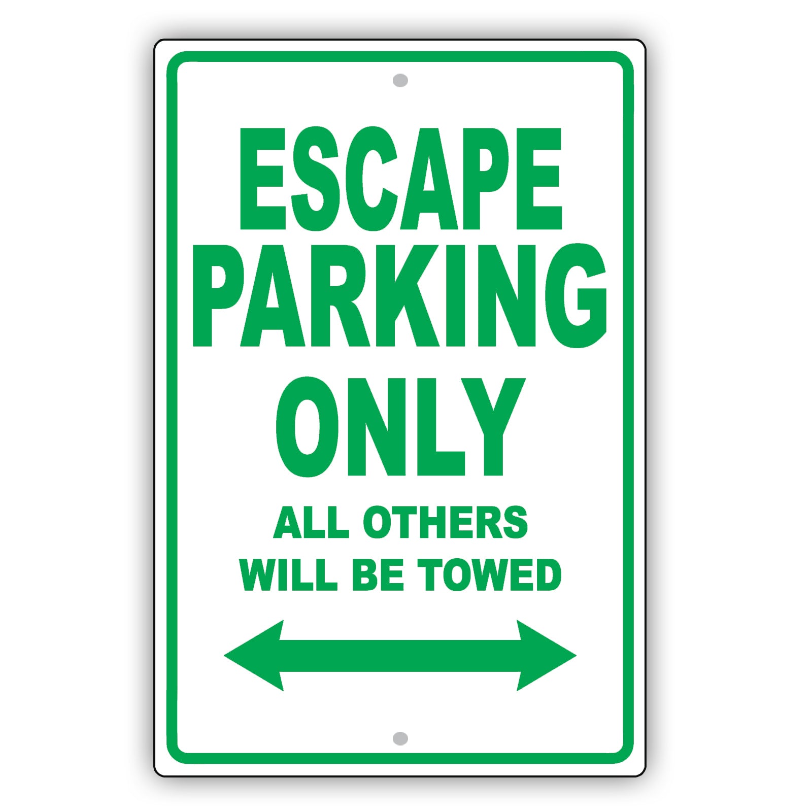 Ford Escape Parking Only All Others Will Be Towed Aluminum Decor Garage Sign