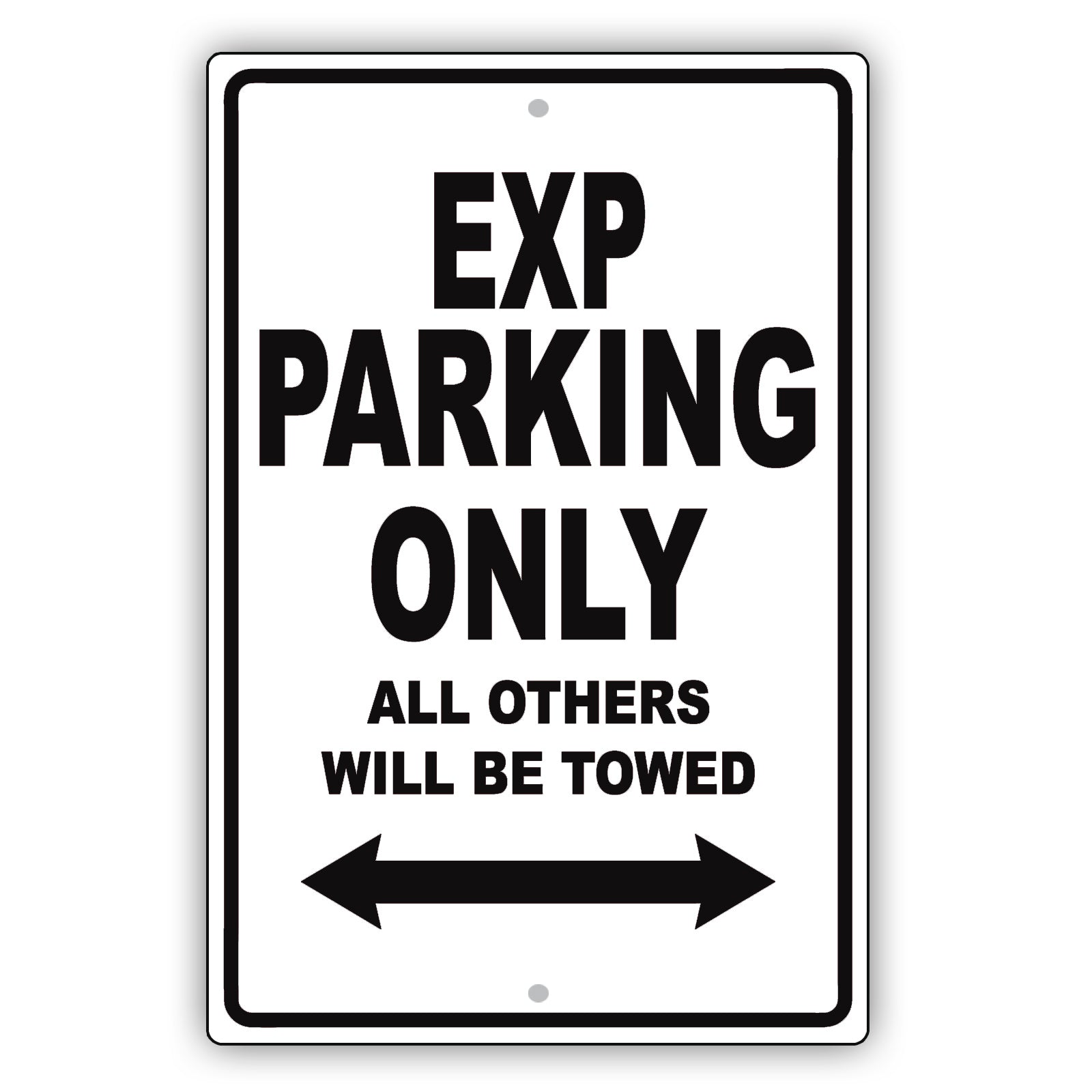 Ford Exp Parking Only All Others Will Be Towed Aluminum Decor Garage Sign