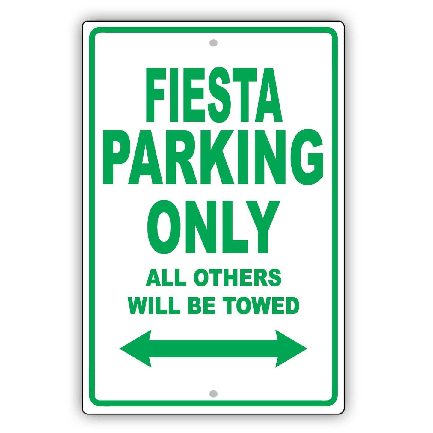 Ford Fiesta Parking Only All Others Will Be Towed Aluminum Decor Garage Sign