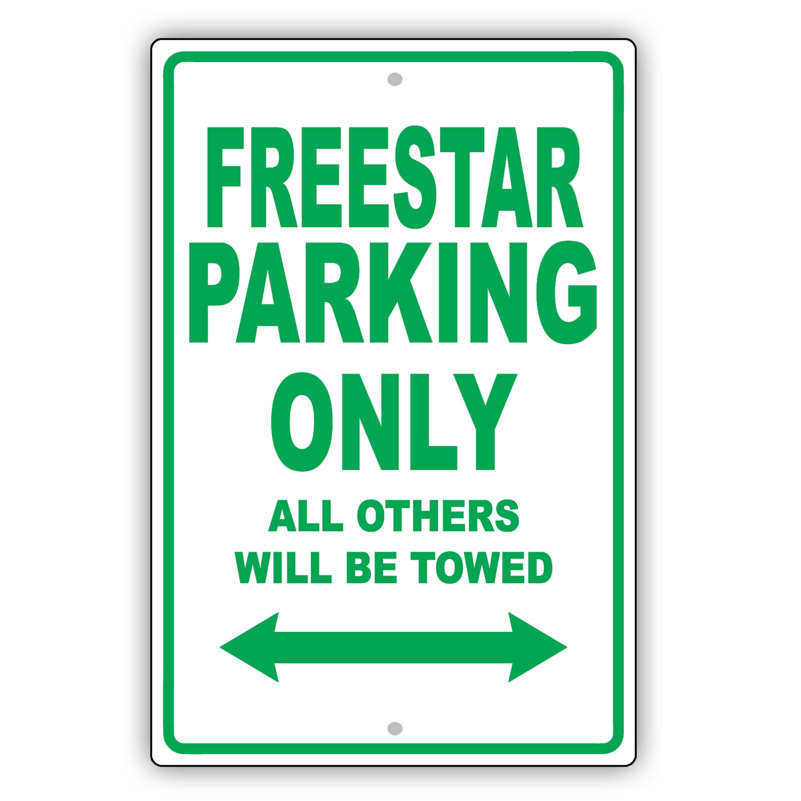 Ford Freestar Parking Only All Others Will Be Towed Aluminum Decor Garage Sign