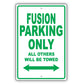Ford Fusion Parking Only All Others Will Be Towed Aluminum Decor Garage Sign