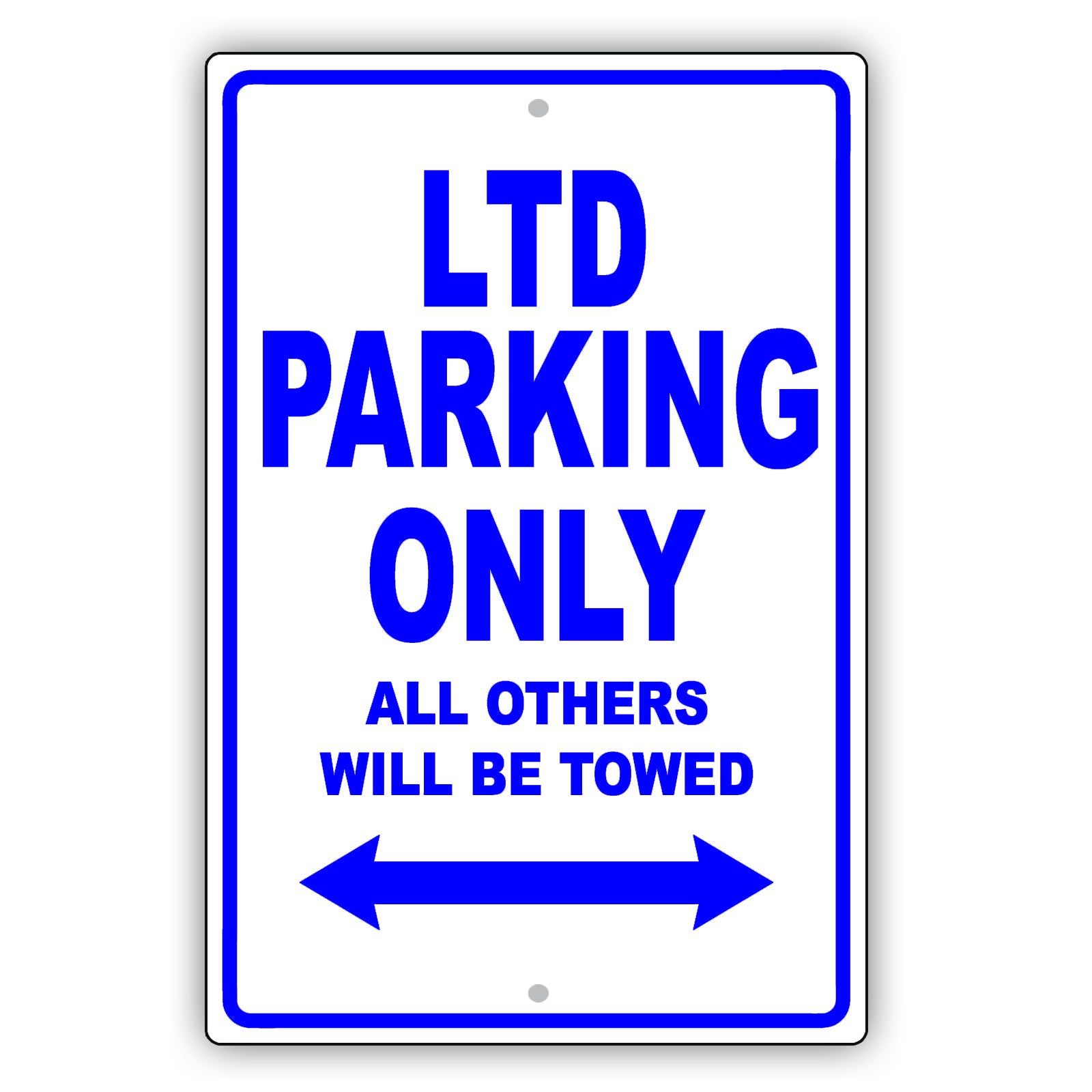 Ford Ltd Parking Only All Others Will Be Towed Aluminum Decor Garage Sign
