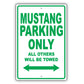 Ford Mustang Parking Only All Others Will Be Towed Aluminum Decor Garage Sign