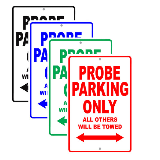 Ford Probe Parking Only All Others Will Be Towed Aluminum Decor Garage Sign