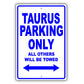 Ford Taurus Parking Only All Others Will Be Towed Aluminum Decor Garage Sign