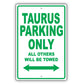 Ford Taurus Parking Only All Others Will Be Towed Aluminum Decor Garage Sign