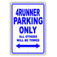 Toyota 4Runner Parking Only All Others Will Be Towed Aluminum Decor Garage Sign