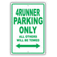 Toyota 4Runner Parking Only All Others Will Be Towed Aluminum Decor Garage Sign