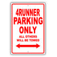 Toyota 4Runner Parking Only All Others Will Be Towed Aluminum Decor Garage Sign