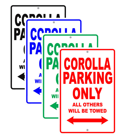 Toyota Corolla Parking Only All Others Will Be Towed Aluminum Decor Garage Sign