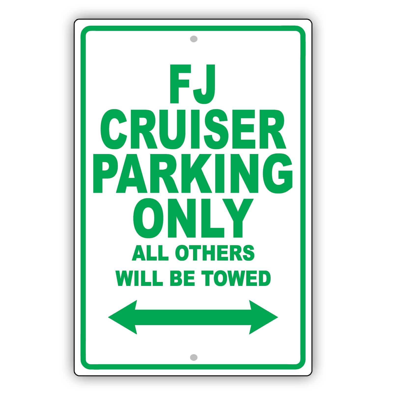 Toyota Fj Cruiser Parking Only All Others Will Be Towed Aluminum Decor Garage Sign