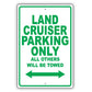 Toyota Land Cruiser Parking Only All Others Will Be Towed Aluminum Decor Garage Sign