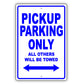 Toyota Pickup Parking Only All Others Will Be Towed Aluminum Decor Garage Sign