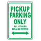 Toyota Pickup Parking Only All Others Will Be Towed Aluminum Decor Garage Sign