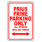Toyota Prius Prime Parking Only All Others Will Be Towed Aluminum Decor Garage Sign