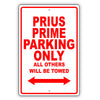Toyota Prius Prime Parking Only All Others Will Be Towed Aluminum Decor Garage Sign