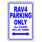 Toyota Rav4 Parking Only All Others Will Be Towed Aluminum Decor Garage Sign