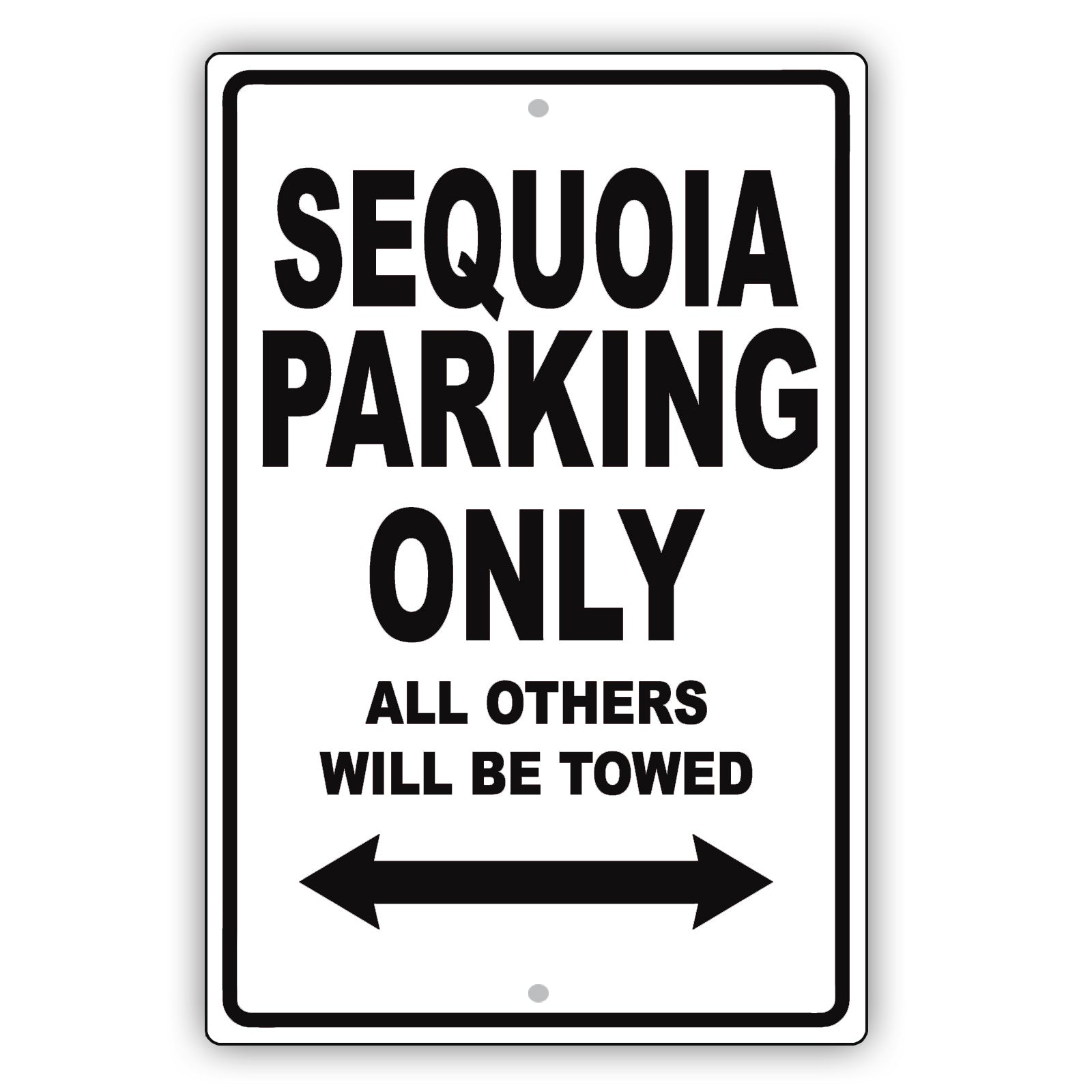 Toyota Sequoia Parking Only All Others Will Be Towed Aluminum Decor Garage Sign