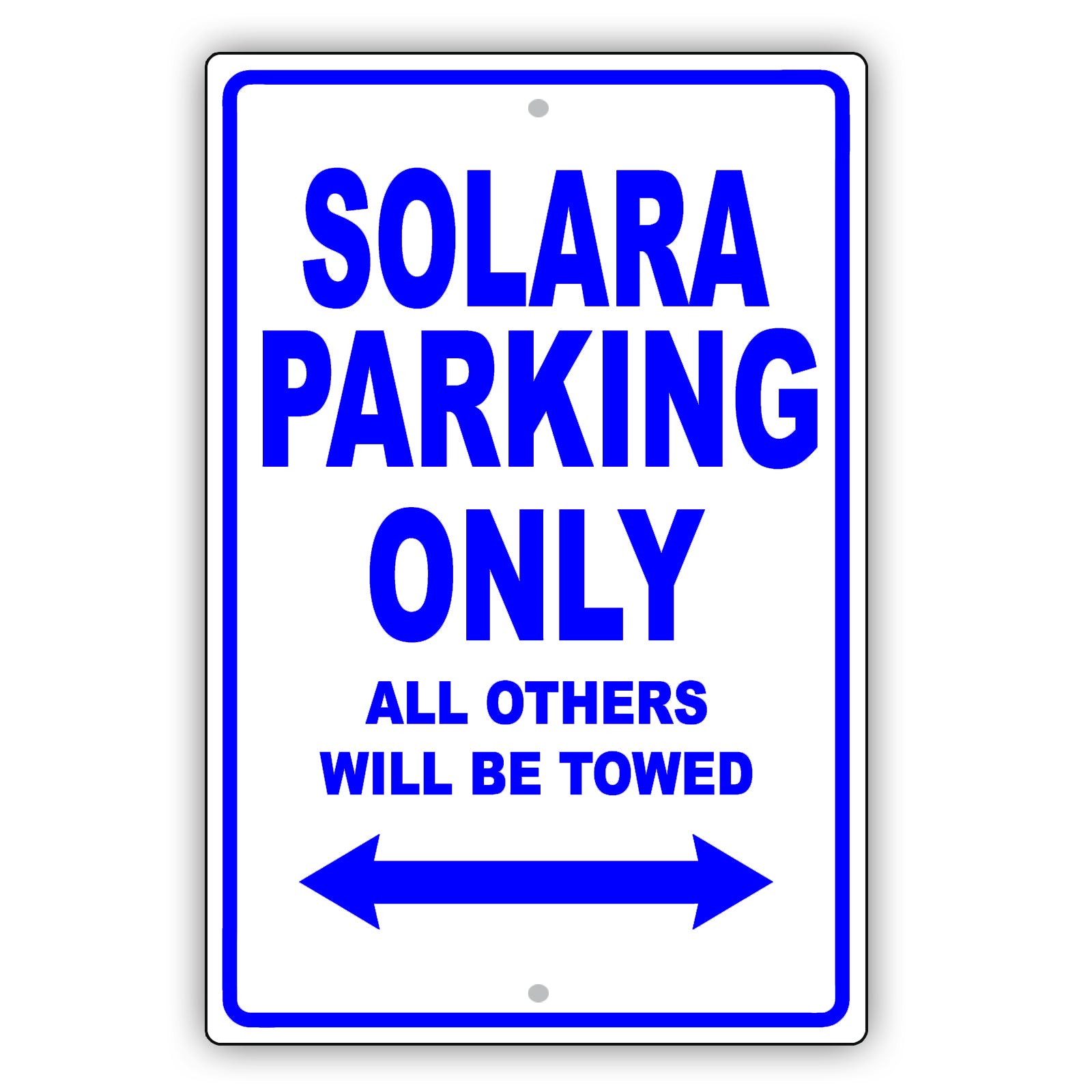 Toyota Solara Parking Only All Others Will Be Towed Aluminum Decor Garage Sign