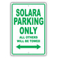 Toyota Solara Parking Only All Others Will Be Towed Aluminum Decor Garage Sign