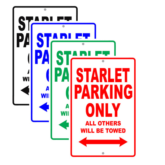 Toyota Starlet Parking Only All Others Will Be Towed Aluminum Decor Garage Sign