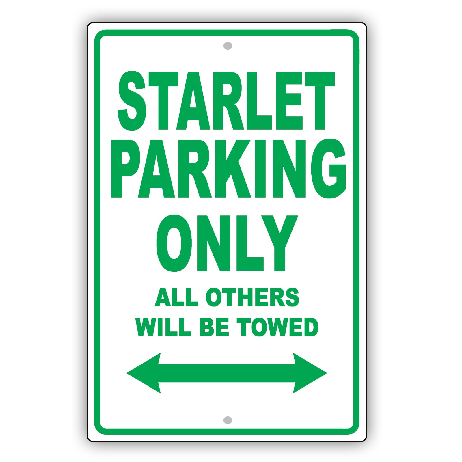 Toyota Starlet Parking Only All Others Will Be Towed Aluminum Decor Garage Sign