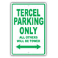 Toyota Tercel Parking Only All Others Will Be Towed Aluminum Decor Garage Sign