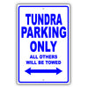 Toyota Tundra Parking Only All Others Will Be Towed Aluminum Decor Garage Sign