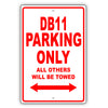 Aston Martin Db11 Parking Only All Others Will Be Towed Aluminum Decor Garage Sign