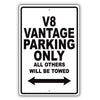 Aston Martin V8 Vantage Parking Only All Others Will Be Towed Aluminum Garage Sign