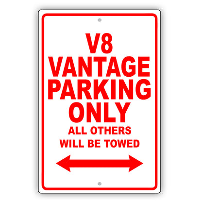 Aston Martin V8 Vantage Parking Only All Others Will Be Towed Aluminum Garage Sign