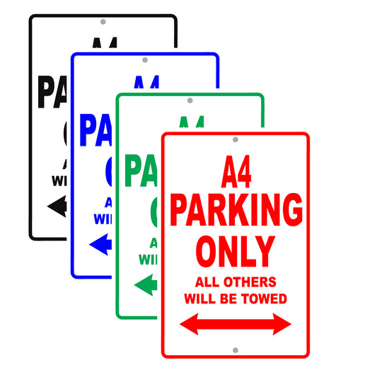Audi A4 Parking Only All Others Will Be Towed Aluminum Decor Garage Sign