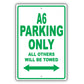 Audi A6 Parking Only All Others Will Be Towed Aluminum Decor Garage Sign