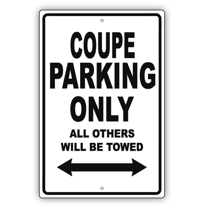 Audi Coupe Parking Only All Others Will Be Towed Aluminum Decor Garage Sign