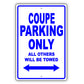 Audi Coupe Parking Only All Others Will Be Towed Aluminum Decor Garage Sign