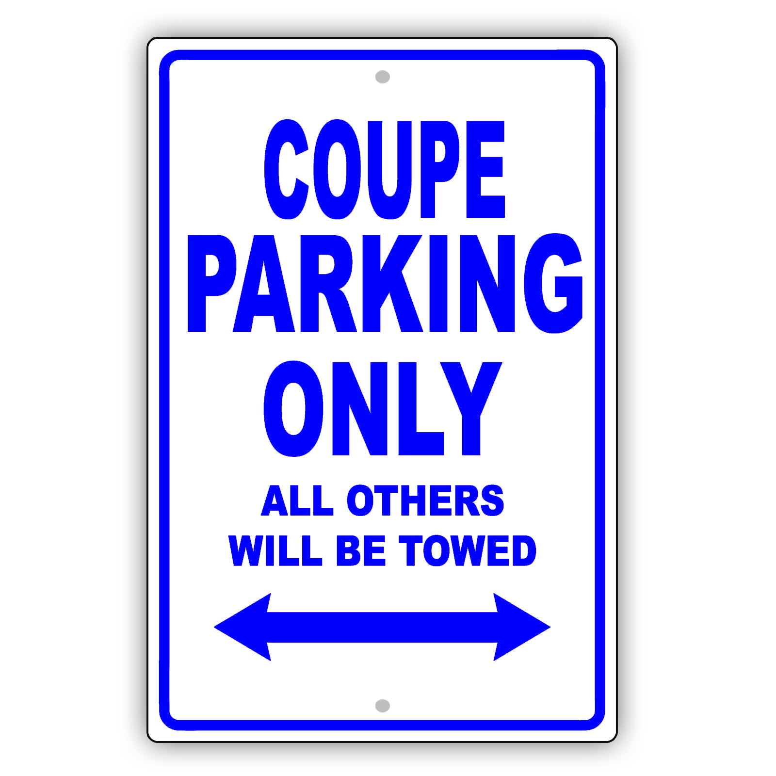 Audi Coupe Parking Only All Others Will Be Towed Aluminum Decor Garage Sign