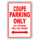 Audi Coupe Parking Only All Others Will Be Towed Aluminum Decor Garage Sign