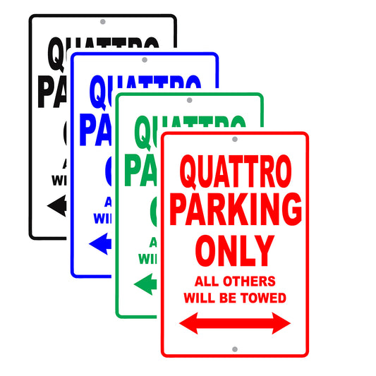 Audi Quattro Parking Only All Others Will Be Towed Aluminum Decor Garage Sign
