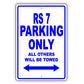 Audi Rs 7 Parking Only All Others Will Be Towed Aluminum Decor Garage Sign