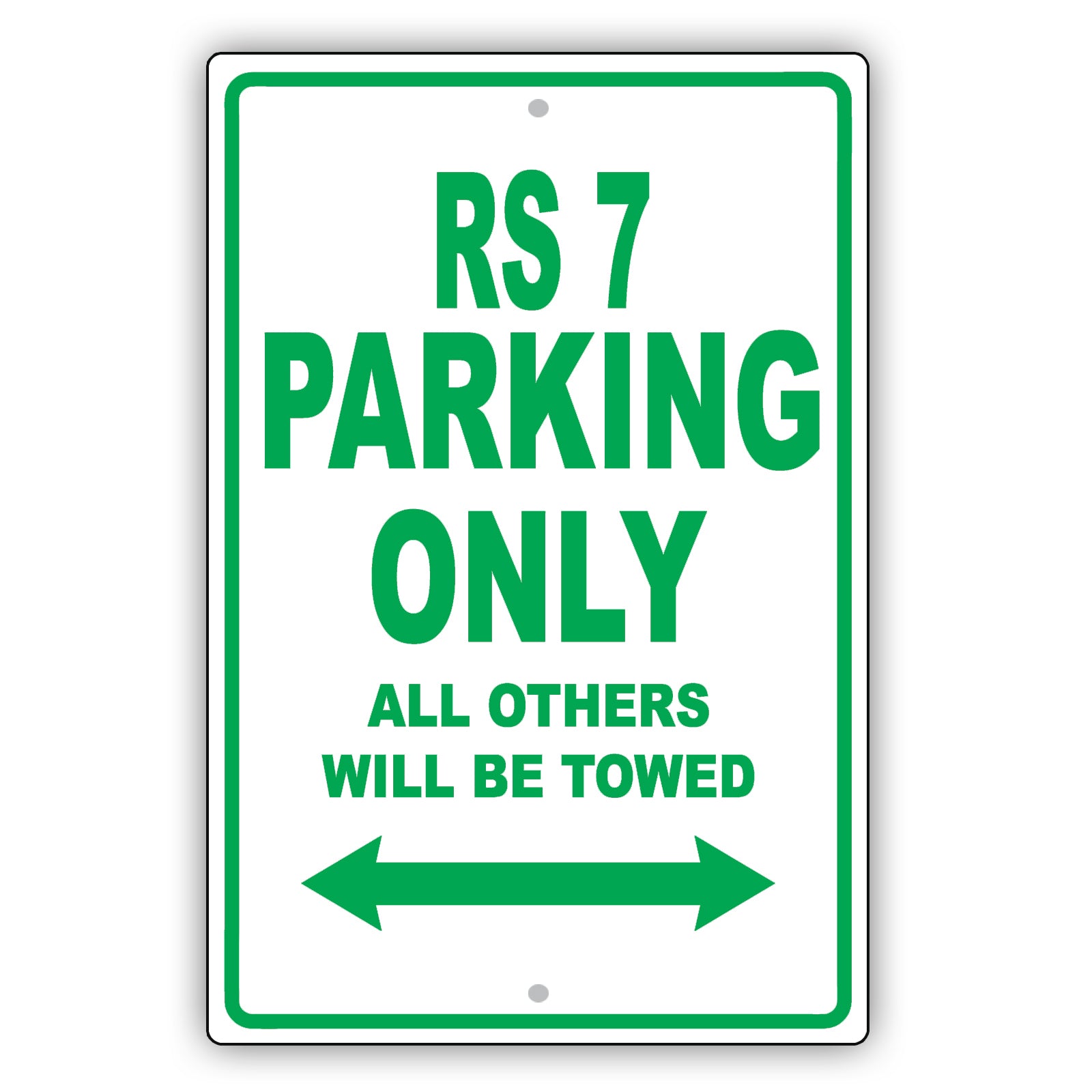 Audi Rs 7 Parking Only All Others Will Be Towed Aluminum Decor Garage Sign